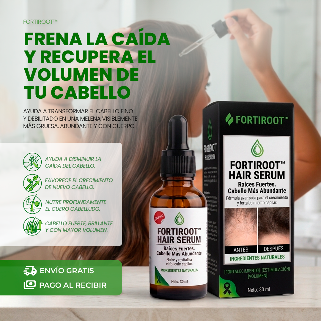 FortiRoot™️ Hair Serum: Raíces Fuertes. Cabello Más Abundante